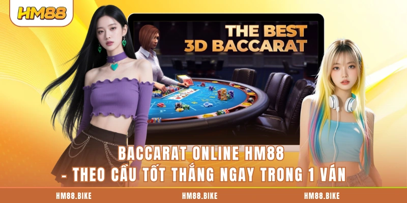 Baccarat Online HM88
